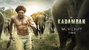 Kadamban – Moviebuff Tunes | Arya, Catherine Tresa, Y. Gee. Mahendra, Madhuvanti Arun, Deepraj Rana