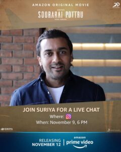 Suriya Instagram - Let's catch up tomorrow at 6pm on @primevideoin

#SooraraiPottruOnPrime, premieres Nov 12 on @primevideoin
@sudhakongaraofficial @rajsekarpandian #GVPrakashKumar @nikethbommi @aparna.balamurali #SatishSuriya #Jacki @guneetmonga @sikhya @2d_entertainment @sonymusic_south