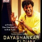 Ashish Vidyarthi Instagram - The journey of Dayashankar began 21 years back with @ekjutetheatregroup.. Has played a very important role in my life.. It continues.. This evening at Prithvi Theatre Mumbai 630pm and 9pm... Alshukran Nadiraji.. Alshukran Zindagi! Mumbai, Maharashtra