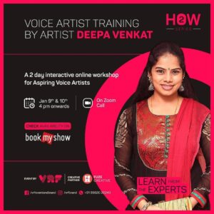 Deepa venkat Instagram - So happy I'm finally able to share this with you!!!!!

I have been receiving so many queries about what one can do to become a voice artiste.

Now this is something very close to my heart and what I'm extremely passionate about. It's not a question I can easily respond to because it needs more than just a few minutes. 

So here it is!!

With great excitement and anticipation, I present to you, in collaboration with @vrfbrand and @arunnsk23, a workshop for aspiring voice artistes😊
This is going to be a detailed and interactive,  two-day workshop, on the 9th and 10th of January, 2021, via zoom sessions.

You can register yourself through  BookMyShow, check the link in bio.

#voiceartiste #voiceoverartiste
#dubbing #dubbingartiste #onlineworkshop