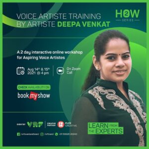 Deepa venkat Instagram - Hello there:)) 

The Voice Artiste Training workshop is back for all those who've been asking me, and for those interested in knowing more about voice acting, dubbing, etc🙂

The first one was earlier in January this year and it had such good response, thanks to the enthusiastic participants:)) And since then, I've had several requests for more. 

So here you go! 

The next Voice Artiste Training Workshop, in association with @vrfbrand, is happening on the 14th and 15th of August. This too, will be conducted completely online over zoom sessions. 

Please click on the link in bio or you may also check @bookmyshowin, for further details.

The registration link is open now!

Creative partner @wearefuze.in

#how2series #vrfbrand #voicetraining #deepavenkat #dubbingartist #voiceactor #dubbing
