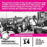 Prakash Raj Instagram - The garment workers in the city get a minimum wage of 9000 rupees while in Delhi it is 17000 rupees. With inflation and the rising cost of living in the city, we need to increase the minimum wage right away! . #Prakashraj #WhistlegeVoteHaaki #VoteforPrakashRaj #whistleblower