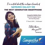 Rachita Ram Instagram - Hey guys.. Iam super excited about the launch✨see you all der tomorrow..!🤗#sangeethamobiles #launching#samsungs10😍