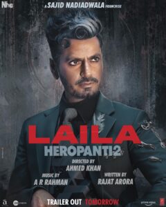 Nawazuddin Siddiqui Instagram - Nafrat ki bununga woh jaal,
Jo Laila se takraayega uska kar dunga bura haal...😈

#SajidNadiadwala’s #Heropanti2, Directed by @khan_ahmedasas 
Trailer out tomorrow at 12 noon

@tigerjackieshroff @tarasutaria @arrahman @rajat__aroraa @nadiadwalagrandson @wardakhannadiadwala