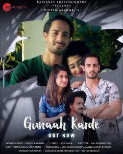 Saba Khan Instagram - Gunaah Karde Song Out Now. @zeemusiccompany
.
Link in bio 

@umarriazz91 @sabakhan_ks @musical_dipeshagarwal @radiance_entertainmentofficial
#zeemusiccompany #gunaahkarde #umarriaz #sabakhan #dipeshagarwal #radianceentertainment