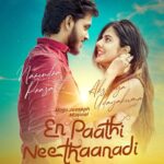 Akshaya Udayakumar Instagram - it’s a Feel, our Heart says ‘ En Paathi Neethanadi’ ♥️ Here is the official first look poster of #EPND @maqtro_pictures @haricharanmusic @chinmayisripaada @mejjojosseph @sameerbaghelaa @akshaya__udayakumar @narendraprasath_np @gabirajkumar @leeja_joy #Subscribe #maqtro #youtube Ernakulam district