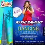 Rakhi Sawant Instagram - Good news for kids !!📣📣 Rakhi Sawant Academy Dubai is calling you to show your talent dance competition is going to be held on the 13th of May in our Academy auditorium. More than thousand students will be participating in this dance competition. Candidates who are interested to participate will request to submit their names to Facilitators by the 10th of May 2023. Win Exciting prizes and goodies!! It's time to show your talent. Register now!! Send your Details on WhatsApp!! #dance #dancer #dancers #dancemoms #poledance #dancehall #dancelife #abundance #bellydance #dancemusic #poledancer #instadance #guidance #dancefloor #fortnitedance #hiphopdance #tiktokdance #contemporarydance #disneydancer #dancephotography #kpopdancecover #tendance #bellydancer #dancevideo #lovedance #dancestudio #justdance #streetdance #rakhisawant #rakhisawantacademy