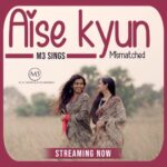 M.M. Manasi Instagram - This beautiful song composed by @anuraag_psychaea sir and sung by @rekha_bhardwaj ji touched our soul and we wanted to share it with you. Hope you like it. ♥️ Programming , Mixing & Mastering - @musicwithmano Cinematography, Editing, Colour correction & DI - @rajeesh_balan #M3Sings #AiseKyun #Mismatched #Reels #OriginalSound #ReelitFeelit #MMManasi #MMMonissha #M3Sisters #Netflix @mostlysane @rohitsaraf @netflix_in @mismatchednetflix @mismatchedfanpage