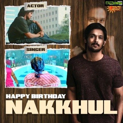 Nakul Instagram - Wishing the talented actor & singer @actornakkhul a very happy birthday🎂✨ #SunMusic #HitSongs #Kollywood #Tamil #Songs #Music #NonStopHits #Nakkhul #HBDNakkhul #HappyBirthdayNakkhul #Singer #actor