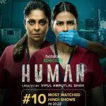 Kirti Kulhari Instagram - Human continues winning hearts and soaring high among the top 10 most watched hindi shows in 2022! ❤️✨ #VipulAmrutlalShah @mozezsingh @aashin_shah @sunshinepicturesofficial @disneyplushotstar @shefalishahofficial @iamkirtikulhari #SeemaBiswas @iamramkapoor @vishaljethwa06 @ormaxmedia #SunshinePictures #Human #DisneyPlusHotstar #WebSeries #MedicalThriller