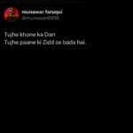 Munawar Faruqui Instagram - Agree? Kisi ko khone ka “darr” 💔