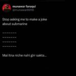 Munawar Faruqui Instagram - Deep jokes always take time to sink in.