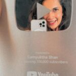 Samyuktha Shanmughanathan Instagram - Thank u for the love my people! ♥️the Silver Play button in less than 3 months 🎉🎉 To hustle hard everyday and achieve something even the smallest thing , well thats a different kind of high ! ♥️