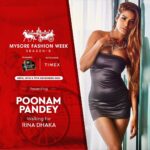 Poonam Pandey Instagram - #mysorefashionweek presenting @poonampandeyreal , She will slay the ramp as Showstopper for @rinadhaka for Season 6 from 9th-11th Dec,22 🔥 @blenderspridefashiontour @timex.india @jayanthiballal @blanckanvasmedia ••• #mysore #fashionweek #indianmodel #photoshoot #fashionmodel #fashionshow #fashionstyle #fashionista #modelling #model #firstindiaexpress #modellife #photoshoot #modelshoot #rampwalk #rampwalkmodel