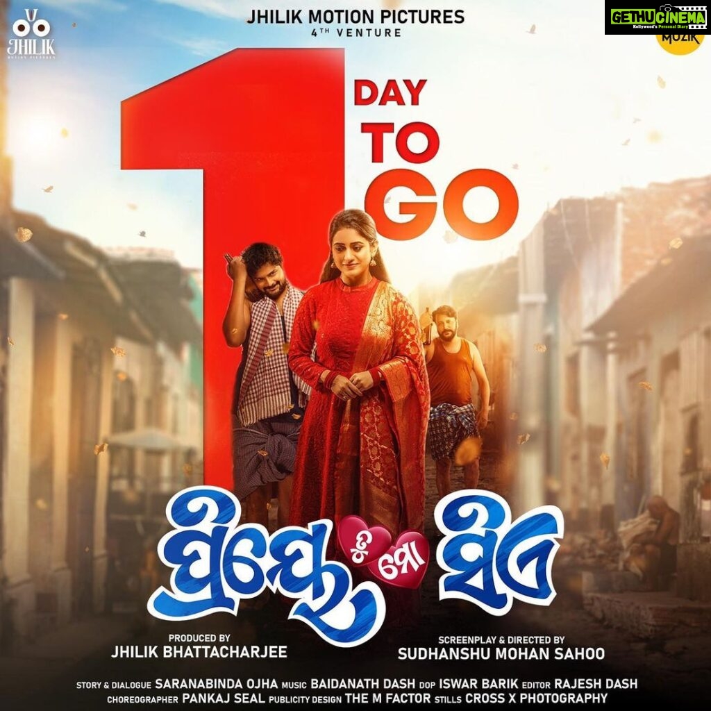 Jhilik Bhattacharjee Instagram - 1 DAY TO GO ! BOOK YOUR TICKETS NOW WATCH IN YOUR NEAREST THEATRES #PriyeTuMoSiye Releasing on 29th June 2023 ! . @naveen60601 @amlan0010 @rayelinasamantaray @sudhanshumohansahoo @jhilikbhattacharjeeofficial @jhilikmotionpictures @baidyanath.dash #PankajSeal #IswarBarik