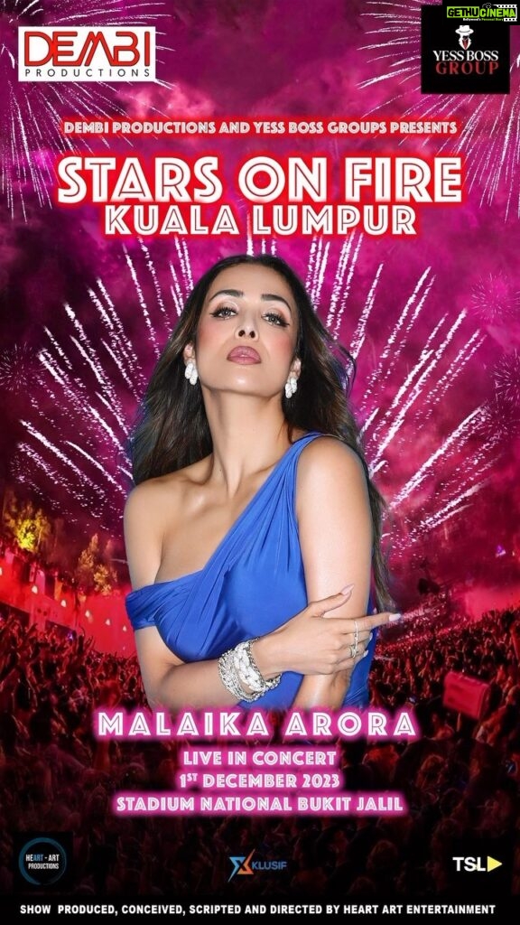 Malaika Arora Instagram - The Sensational @malaikaaroraofficial Joins STARS ON FIRE TOUR🔥 Book your tickets now! Visit 👇🏻 WWW.YESSBOSSTICKET.COM Date - 1.12.2023 Venue - Stadium National Bukit Jalil #StarsonFireTour #KualaLumpur #Malaysia #Bollywoodnight #LiveinConcert #HrithikRoshan #PrabhuDeva #VaaniKapoor #MalaikaArora #SanyaMalhotra #KanikaKapoor #AasthaGill