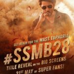 Namrata Shirodkar Instagram - #Repost @haarikahassine ・・・ A Smashing 𝐌𝐀𝐒𝐒 Euphoria is all set to begin!! 🤩 #SSMB28 Title will be revealed by all of you, SUPER FANS at 𝐓𝐇𝐄𝐀𝐓𝐑𝐄𝐒 near you on 𝟑𝟏𝐬𝐭 𝐌𝐀𝐘 in a Never before way! 🔥 Stay tuned for more exciting updates 😎 Super 🌟 @urstrulyMahesh #Trivikram @hegdepooja @sreeleela14 @musicthaman #PSVinod #ASPrakash @navinnooli @nagavamsi19 @haarikahassine
