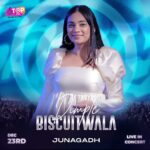 Dimple Biscuitwala Instagram - Junagadh!! 🫶🏻Ready chhhoooo?? 🤩 Aavi jajo 7 vage 🔥 . Live in concert organised by @topfmstation . #dimplebiscuitwalalive #concertnight #topfmstation