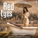 Isha Sharma Instagram – The pain of heartbreak and the fear of #Redeyes , let’s feel it all alone.

Red Eyes releasing tomorrow!

Singer : @akaynation
Female lead : @isha_sharma7
Music : @iamgauravdev @kartikdevofficial
Lyrics : @jabbygill
Director : @directorshekharsalaria
Producers : #GsSandhu & @avneetmac
Label : @gringoentertainments

#gringo #musiclabel #music #newmusicpunjabisong
#musiclife #musicvideo #punjabi #punjabisingers #punjabisongs #recordlabel #punjabimusic  #gringoentertainments #punjabimusician  #newsong #akay #akaynewsong #sadsong #redeyes #newsong #Ishasharma #gauravdev #kartikdev  #gringoentertainments