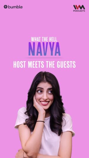 Navya Naveli Nanda Instagram - A little quirky, a little perky, a bit sweet and a lot savage. Welcome to the Bachchan family. Get ready for a roller-coaster ride through the lives of these three fabulous ladies. ♥️

🎧 Listen in to find out what makes the Bachchans go “What the Hell Navya?!” 

🔗 LINK IN BIO 

Empowered by @bumble_india 

#IVMPodcasts #WhatTheHellNavya #RoundOfIntroductions