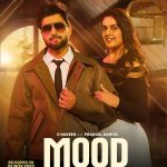 Pranjal Dahiya Instagram – Releasing Worldwide On YouTube 22/11/2023 
Song : Mood 
Singer : Lyrics : @d_naveen___  Ft @pranjal_dahiya_ 

Music : @fakeermusic 
Video by _@deepesh.dg
Mix master _ @imdchandu
Prodcuer – @nidhi_sikri1103 @sunainathakur05 @prasher_0505 
Presented by @nishant_rknm @hardeepmeen @deepakthakur28 
Project by @jagmeetmusic 
Design : @ivickysinghh 
Label : @fitoor_music