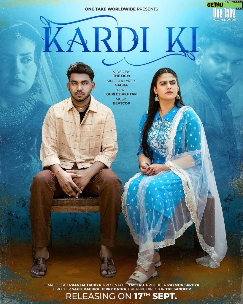 Pranjal Dahiya Instagram - “ Kardi Ki” Releasing On 17 September ✨ @sabba_official Ft @gurlejakhtarmusic featuring @pranjal_dahiya_ Music @beatcopmusic Presentation @meeruofficial.1 Director By @sahil.baghra @official_jerry_batra Video by @the_ogzs Will Be Dropping Only On @onetakeworldwide official YouTube Channel Te ❤️ . . . #pranjaldahiya #gulabiqueen