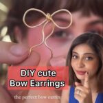 Shweta Mahadik Instagram - Such cute earrings!! DIY BOW EARRINGS #diy #earrings #jewelry #shwetamahadik #diychachi #artist