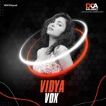 Vidya Vox Instagram - Join us in welcoming @vidyavox - a true virtuoso of fusion music, globally renowned for her seamless integration of Indian influences with mainstream pop. #DCASquad