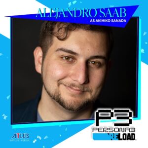 Alejandro Saab Instagram - PERSONA 🔫

I am BEYOND EXCITED, ECSTATIC AND JUST AAAAH!! I’m so happy and beyond honored to announce I voice AKIHIKO SANADA in PERSONA 3 RELOAD which was just announced during the Xbox Showcase!

Thank you SO MUCH to @Atlus_West @pcbproductions & @SEGA for this opportunity 💙