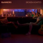 Banners Instagram - Broken Hearted is out now! Listen to it with your ears and then your brain and then I'm not sure where it goes after that. Stomach?