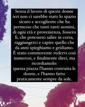 Daniela Collu Instagram - Grazie per ogni singola parola detta, per ogni spazio conquistato, per ogni ragionamento, studio, analisi, per aver reso un universo di dolore così luminoso da non poter essere più ignorato. 
Grazie a tutte per aver fatto il lavoro sporco, se cambierà, e cambierà, sarà merito del vostro impegno.