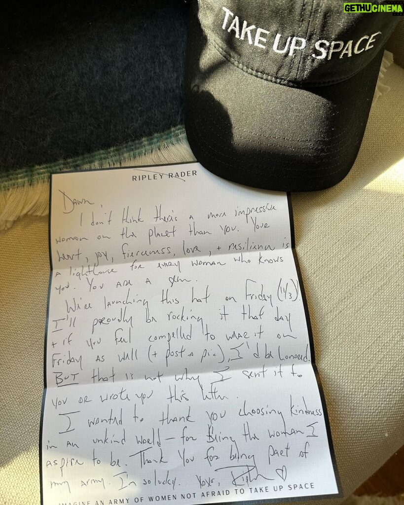 Dawn McCoy Instagram - My dear friend, designer @Ripleyrader, sent me this hat with this message and the most thoughtful handwritten note telling me why she’s welcoming me into her “Take Up Space” army, comprised of women who aren’t afraid to do just that…TAKE UP SPACE. In her beautiful handwriting, she thanked me for being kind in an unkind world and said “Your heart, joy, fierceness, love & resilience is a lighthouse for every woman who knows you.” Well, I don’t know about that, but thank you, my friend.☺️ What I DO know is this: We, as women, do need to take up space… To refrain from making ourselves small to make others feel more comfortable… And to refuse to dim our shine to make others feel brighter. Doing this serves no one and does not make this world a better place. Taking up space means sharing our stories - the good, the great, the bad and the horrific. By sharing our stories, we help teach other women that they can live through something seemingly unsurvivable because WE have. Thank you all for following me here on social media, for listening to me share my story (the parts of it I can share for now) and thank you for sharing your stories with me. I read every single message - even when I don’t have time to craft a thoughtful reply. 🫶 And, thank you Ripley for reminding us to take up space. I intend to keep doing just that so that my space can help make room for those women and children who have a hard timing claiming their own. 🖤🤍🩵🩷 Los Angeles, California