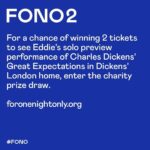 Eddie Izzard Instagram – #Repost @fonoevents
・・・
For One Night Only…. @eddieizzard invites you to a unique preview of her solo performance of Charles Dickens’ Great Expectations. Performed in the @dickensmuseum at 48 Doughty Street, Dickens’ London home from 1837 to 1839.

Just 10 pairs of tickets which money cannot buy – but can be won in the charity prize draw, in aid of @giveusashoutinsta.

👉 Head to foronenightonly.org for a chance to be there (link in bio).

This is the second event in the new fundraising series by @thisiswellstock and FONO. Thanks to our incredible partners @asos and @marksandspencer, money raised in the charity prize draw will support Shout’s amazing, life-saving work. 

#FONO #eddieizzard 

Entrants must be UK residents 18+. Terms and conditions apply. No purchase necessary.