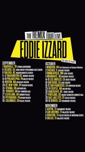 Eddie Izzard Instagram - Less than 2 weeks until the #EddieIzzardRemixTour starts. (Link on profile)