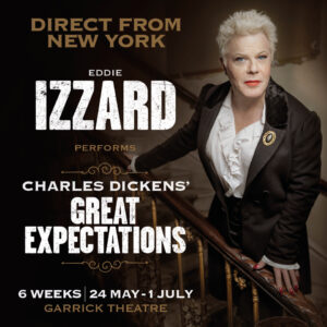 Eddie Izzard Instagram - 🔔 Great Expectations transfers to London’s West End! 🔔  Direct from a critically acclaimed run in New York, “Eddie Izzard commands a classic” (Wall Street Journal) in her solo theatrical performance.  Limited London run of 6 weeks only.  Tickets and info at www.eddieizzardgreatexpectations.com (link in bio)