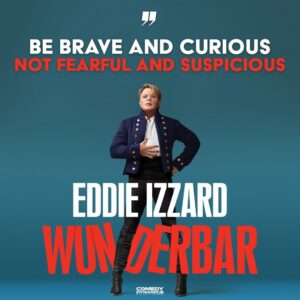 Eddie Izzard Instagram - Canada and USA!  My comedy show #WUNDERBAR is available for streaming on Comedy Dynamics at (link in profile)