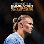 Erling Haaland Instagram - Say NO to any form of violence. Speak out. Stand for a world where women and girls can live free from fear #NoExcuse #OrangeTheWorld