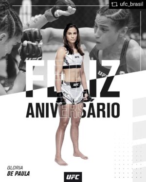 Gloria de Paula Instagram - #REPOST @ufc_brasil with @get__repost__app  Parabéns, @GlorinhadePaula! A lutadora peso-palha completa mais um ano de vida hoje! 🥳