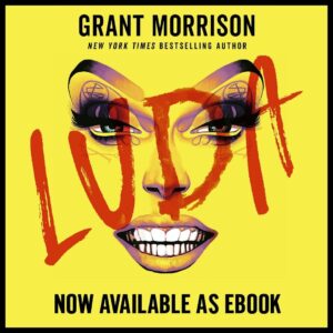 Grant Morrison Instagram - Get #LUDA in your preferred format wherever books are sold. 

Don’t forget to submit your receipt to receive an exclusive letter from @grant.morrison and a set of digital wallpapers. LINK IN BIO. 

#newrelease #glamour #delreybooks #magic #randomhouse #pantomime #grantmorrison #goodreads #igbooks