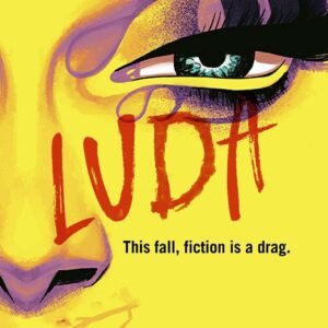 Grant Morrison Instagram - This fall, fiction is a drag… #LUDA is coming. 

If you’ve PRE-ORDERED a copy, submit your receipt at the link in bio by 9/6 to receive an exclusive letter from @grant.morrison and a set of digital wallpapers. 

#newrelease #glamour #delreybooks #goodreads #magic #randomhouse #pantomime #grantmorrison #igbooks