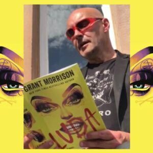 Grant Morrison Instagram - What happens when drag queens meet the dark arts? 

Find out in #LUDA… releasing TUESDAY! 

ORDER LINK IN BIO. #glamour #delreybooks #pantomime #newrelease #randomhouse #book #magick #goodreads #grantmorrison #igbooks