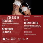Helena Caldeira Instagram - Quase a estrear Homo Sacer no CineTeatro Curvo Semedo! E para que fiquem menos pessoas de fora, abrimos uma sessão extra no sábado dia 25 às 16.30h. A entrada é gratuita ! HOMO SACER Encenação e dramaturgia | Maria Gil e Teresa V. Vaz Criação e interpretação | Afonso Viriato, Helena Caldeira, Kali Musa, Maria Gil, Miguel Ponte, Teresa Manjua, Vasco Lello Curadoria teórica e apoio dramatúrgico | Ana Rita Alves Músicas Originais | Nuno Preto e Samuel Martins Coelho Desenho de luz e operação técnica | Manuel Abrantes Espaço cénico | Daniela Cardante Figurinos | Isabel Brissos Direção de produção | Bestiário Apoio à direção de produção | Bruno Esteves Produção executiva | Diana Almeida Vídeo | Rafael Fonseca Fotografia e teaser | Bruno Simão Assessoria de comunicação | Helena Marteleira Coprodução | Casa da Cultura de Ílhavo - 23 Milhas, Teatro Municipal de Bragança, Teatro Nacional D. Maria II, Teatro Viriato Espetáculo apoiado por Casa da Cultura de Ílhavo - 23 Milhas, Teatro Municipal de Bragança, Teatro Nacional D. Maria II, Teatro Viriato, O Espaço do Tempo, DeVIR CAPa, Câmara Municipal de Lisboa e República Portuguesa - Cultura I DGARTES – Direção-Geral das Artes