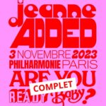 Jeanne Added Instagram - Beautiful people of my heart, on est complet pour la grande fête du 3 novembre à la @philharmoniedeparis 🥹 MERCI DU FOND DU CŒUR. Hâte de vous voir en vrai. Love you ❤️