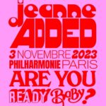 Jeanne Added Instagram - Des concerts de l’amour et de l’eau fraîche tout l’été all the time et à la rentrée. Honneur dingue de jouer le 3 novembre dans la sublime salle de la @philharmoniedeparis . Come on baby, prends ta place qu’on se fasse trembler les uns les autres encore un peu. Love 💟 @w_studio_paris