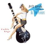 Jeff Beck Instagram - On this day in 1993 Crazy Legs was released! What's your favorite track???