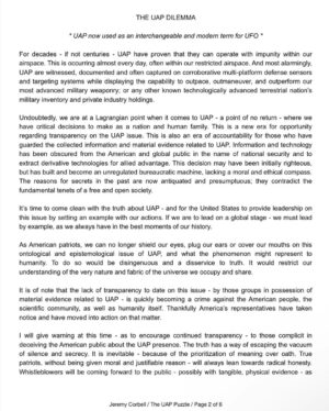 Jeremy Kenyon Lockyer Corbell Instagram - For those of you who do not know, here is my witness statement from the recent congressional hearing - now part of the Congressional Record. 

George Knapp and I both submitted a witness statement that was publicly put into record and submitted during the recent UFO hearing. They were officially put into record by Rep. Tim Burchett (with full support by the attending members).

I bring this up because I recommend reading the statements if you missed them - I will be sure to post George's on social media next!

My statement was designed to provide a basic foundation for the UFO puzzle. To be the voice for those who can't speak at this time. It's my best "Estimate Of The Situation" when it comes to the UAP puzzle; how we got here and where we might be going.

George's congressional statement goes into detail on the classified UFO documents he smuggled back from Russia - and he also names names and programs pertaining to the UAP efforts by the United States.

Ground truth on this UFO issue is what we all desire. And no one person knows exactly what that is. But together, we will get closer - every damn day.

UFO secrecy is the corrosive acid eroding public trust - transparency is the medicine. We must aim to get consensus reality to reflect ACTUAL reality - when it comes to the truth about UFOs.

Keep up the fight. You have a right to know about the apparent UFO presence on planet Earth engaging humanity... but more importantly, you have a NEED to know what the facts are.

Let's get there. Push 🛸

@GeorgeKnapp66 👀

Learn more at WeaponizedPodcast.com

#UAPtransparency