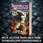 John Iadarola Instagram - Every month my Patrons get access to original fantasy, sci-fi, and post apocalyptic fiction I write. This month I have something special in store for the holidays: every patron gets access to a beta reader version of my draft novel Shadow of the Mousethief, the first of my Redwall-esque Tales of Cloak & Claw.  I'm hoping your feedback will help me tweak the final draft so that it can be in the best shape for submission for publication. Here's the basic concept:  The Avian Imperator’s elite Talons have come to Ravenfall, a gaslamp city of back-alley cutpurses and forbidden magic.  Young mousethief Ren has always dreamed of joining the Talon’s ranks, but despite his quick paws and growing skill, he has two strikes against him. First, he and his younger sister Emi are orphan strays - outcasts among outcasts. Far worse, he’s being pursued by a brutish weasel to join the Bitterbridge Blades, a gang with a dark reputation. Accepting her offer could cost him his dream, but turning her down could cost him his life. At the behest of the gang, he burglarizes the tower of a mysterious crow, and ends up possessed by a living shadow that hungers to gain control over his body. On the run from the Blades, the crow’s army of zealots, and a gruesome abomination wrought from dark magic, Ren must learn to wield the powers of the shadow if he’s to have any hope of survival. All the while, he is caught between two dear friends. Luban, a scheming opossum, wants to use the shadow to become kings of Ravenfall’s underworld. The implacable pangolin Farah, previously the prisoner of the crow, desires vengeance above all else. Ren must choose a path, and fast, because the crow will stop at nothing to recover the shadow. In addition to Shadow of the Mousethief, a number of other stories as well as behind the scenes videos, podcasts, and dramatic readings await you, so become a patron today at www dot patreon dot com slash johniadarola #ShadowOfTheMousethief #TalesofCloak&Claw #Redwall #JohnIadarola