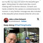 Johnathon Schaech Instagram – #TomHanks Was Involved In A Mini That Thing You Do Reunion, And Now I Need To Watch The Movie Again #thatthingyoudo 

https://www.google.com/url?rct=j&sa=t&url=https://www.cinemablend.com/movies/tom-hanks-mini-that-thing-you-do-reunion-need-watch-movie-again&ct=ga&cd=CAEYACoTMzMwNzk1Mzc5OTk0MzAzNDg5MjIaMGQzMmRmMWYxNmJiZDA2OTpjb206ZW46VVM&usg=AOvVaw1EQnay1XqsYRNA6cbLOWuq