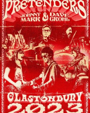 Johnny Marr Instagram - The Pretenders, Johnny Marr, and Dave Grohl - representing an iconic moment at Glastonbury 2023 @thepretendershq