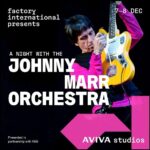 Johnny Marr Instagram – On stage with the orchestra tonight 9.00pm. Doors 7.00pm.